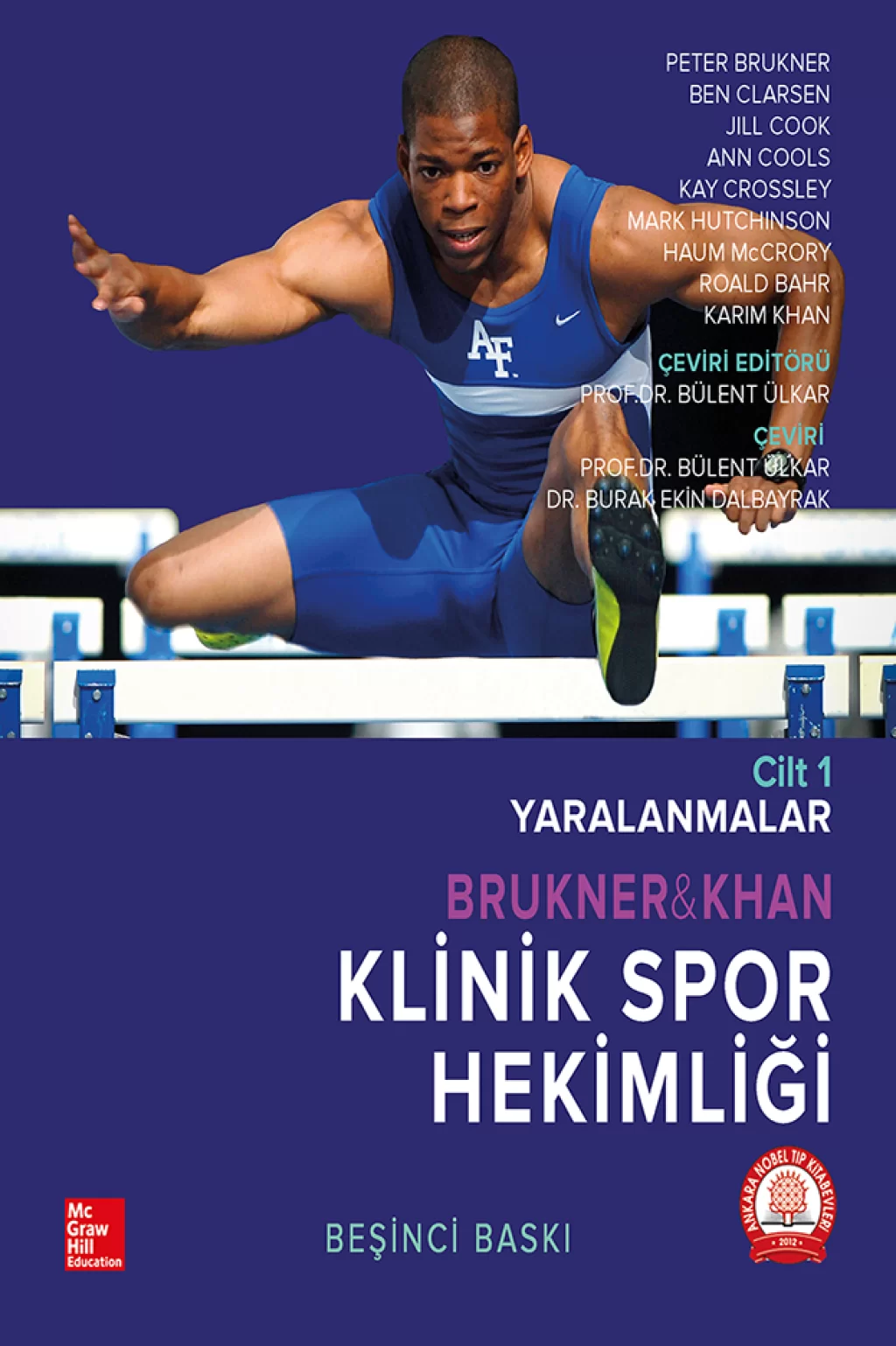 Brukner & Khan's Klinik Spor Hekimliği Cilt 1 Yaralanmalar (Peter Brukner) Ankara Nobel Tıp Kitabevleri