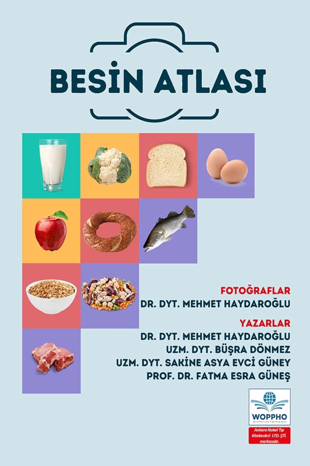 Besin Atlası (Mehmet HAYDAROĞLU) Ankara Nobel Tıp Kitabevleri