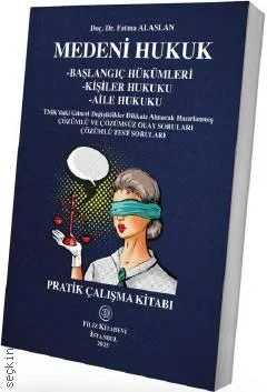 Filiz Kitabevi Medeni Hukuk Pratik Çalışma Kitabı (Fatma Alaslan)