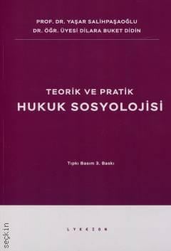 Lykeion Yayınları Teorik ve Pratik Hukuk Sosyolojisi (Yaşar Salihpaşaoğlu)