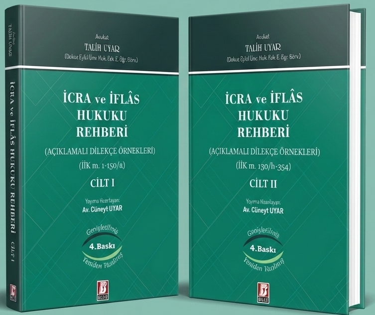 Bilge Yayınevi İcra ve İflas Hukuku Rehberi (2 Cilt) Talih Uyar 4. Baskı,  Mart 2026