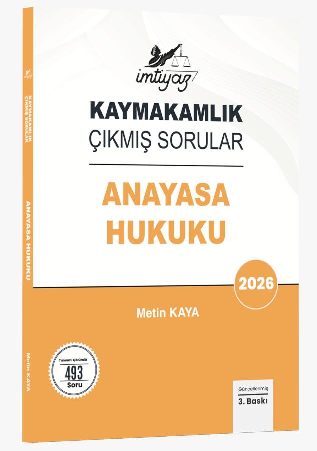 İMTİYAZ 2026 Kaymakamlık Anayasa Hukuku Çıkmış Sorular Metin Kaya