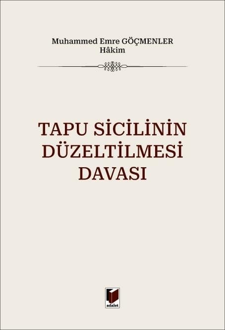 Adalet Yayınevi Tapu Sicilinin Düzeltilmesi Davası (Muhammed Emre Göçmenler)