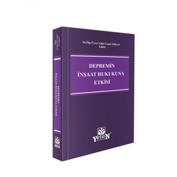 Yetkin Yayınevi Depremin İnşaat Hukukuna Etkisi (Vehbi Umut Erkan)