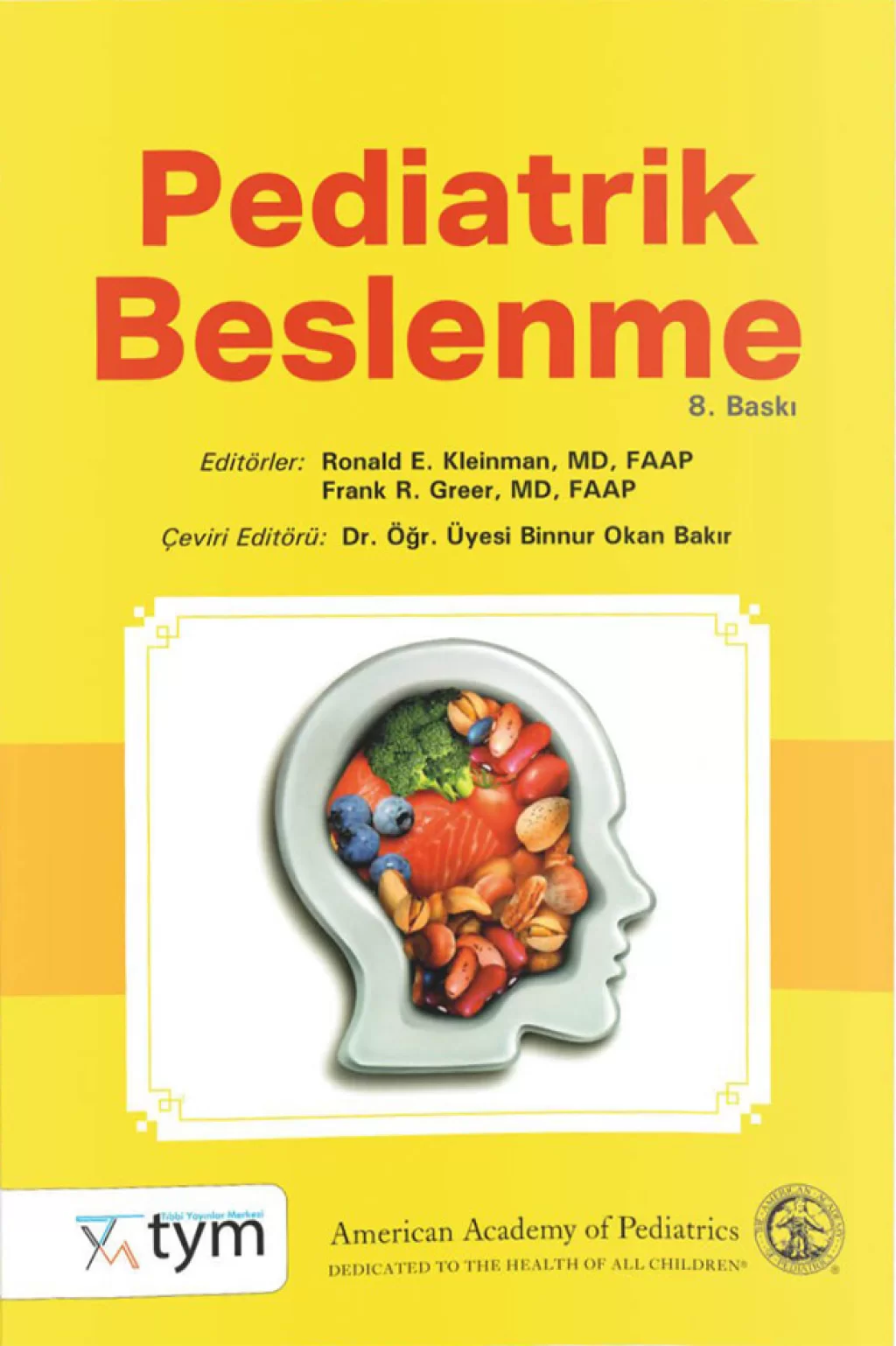 TYM Yayınevi Pediatrik Beslenme / Binnur Okan Bakır
