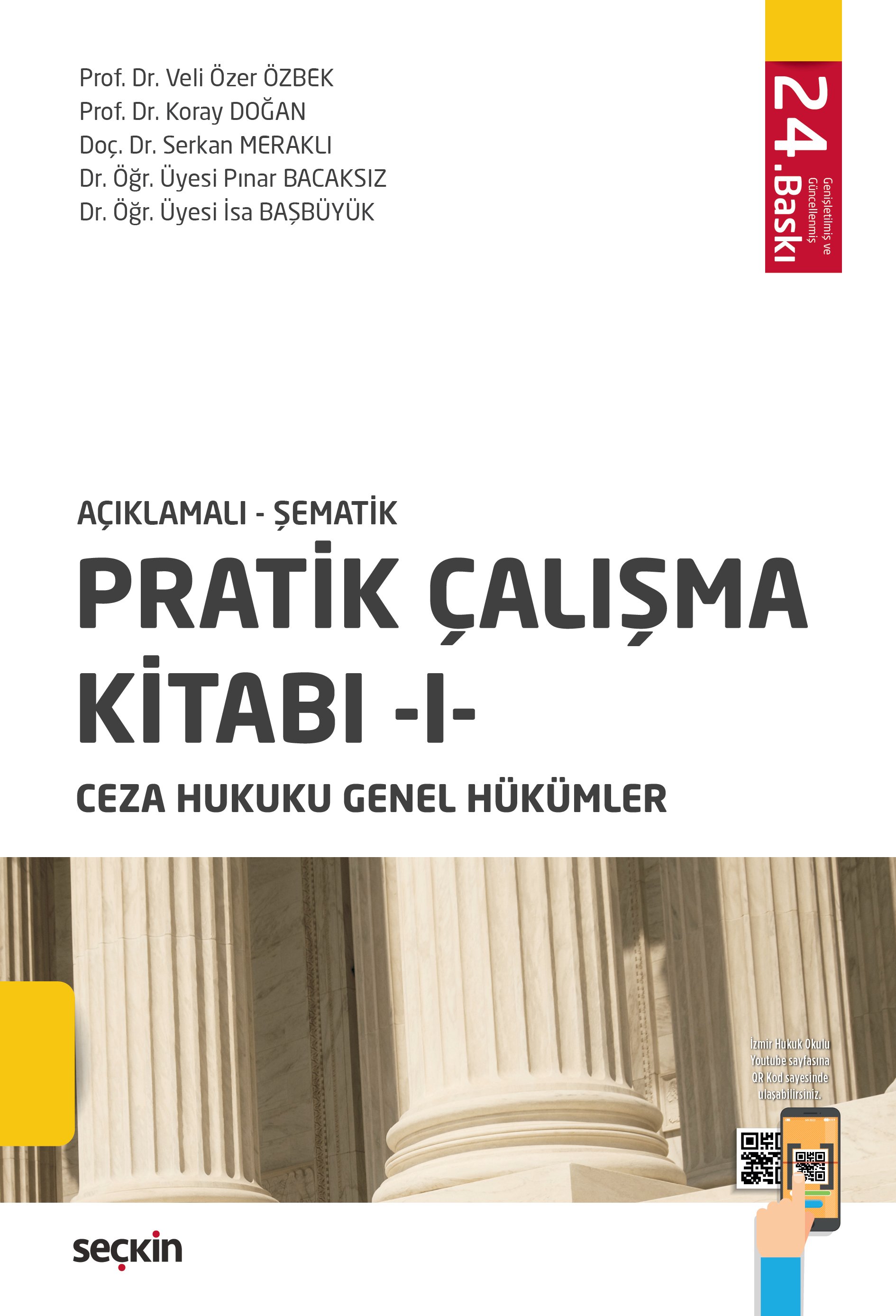 Seçkin Yayınevi Pratik Çalışma Kitabı 1 Ceza Hukuku Genel Hükümler (İlker Tepe-Pınar Bacaksız-Veli Özer Özbek)
