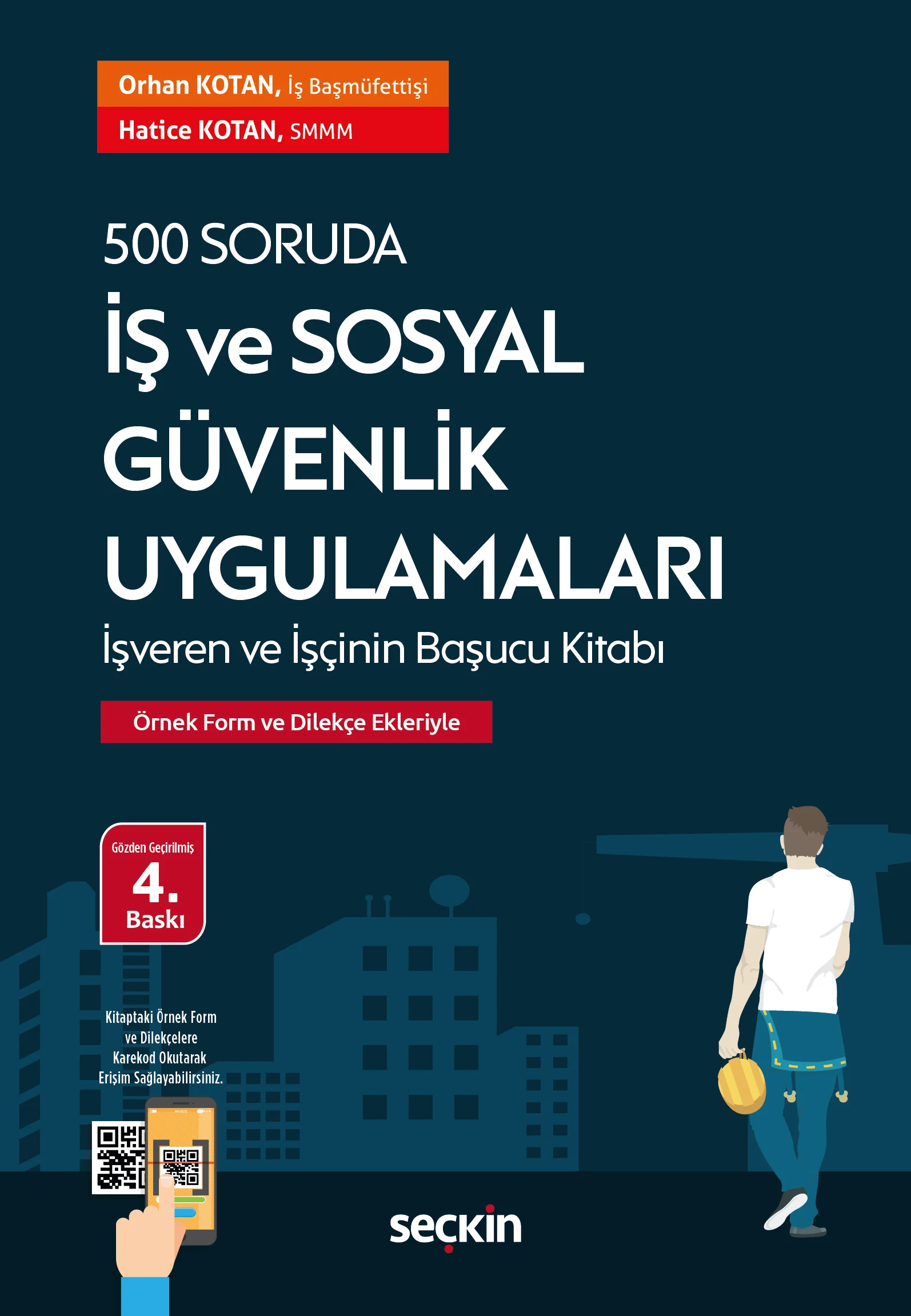Seçkin Yayınları 500 Soruda İş ve Sosyal Güvenlik Uygulamaları(Orhan Kotan)