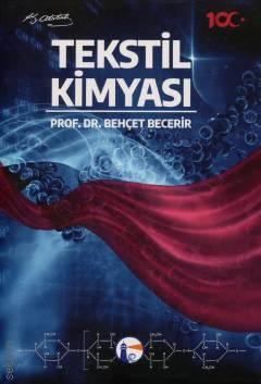 Medyay Kitabevi Tekstil Kimyası Behçet Becerir 1. Baskı,  Aralık 2025