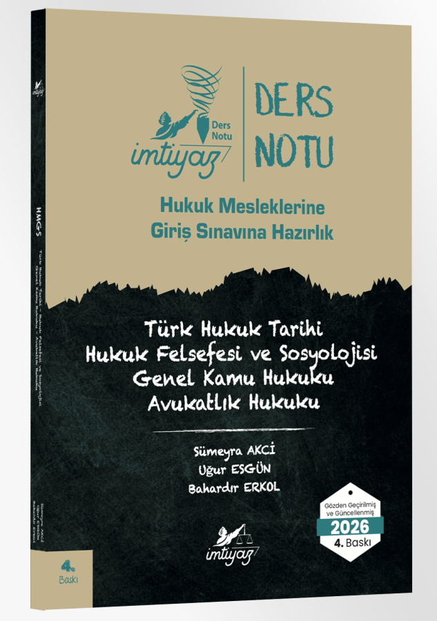 İMTİYAZ 2026 HMGS Hakimlik Türk Hukuk Tarihi - Hukuk Felsefesi ve Sosyolojisi - Genel Kamu Hukuku - Avukatlık Hukuku Ders Notları Bahadır Erkol, Uğur Esgün, Sümeyra Akci