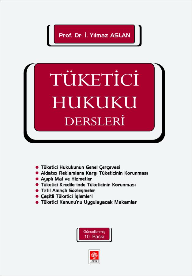 Ekin Yayınları Tüketici Hukuku Dersleri (Yılmaz Aslan)
