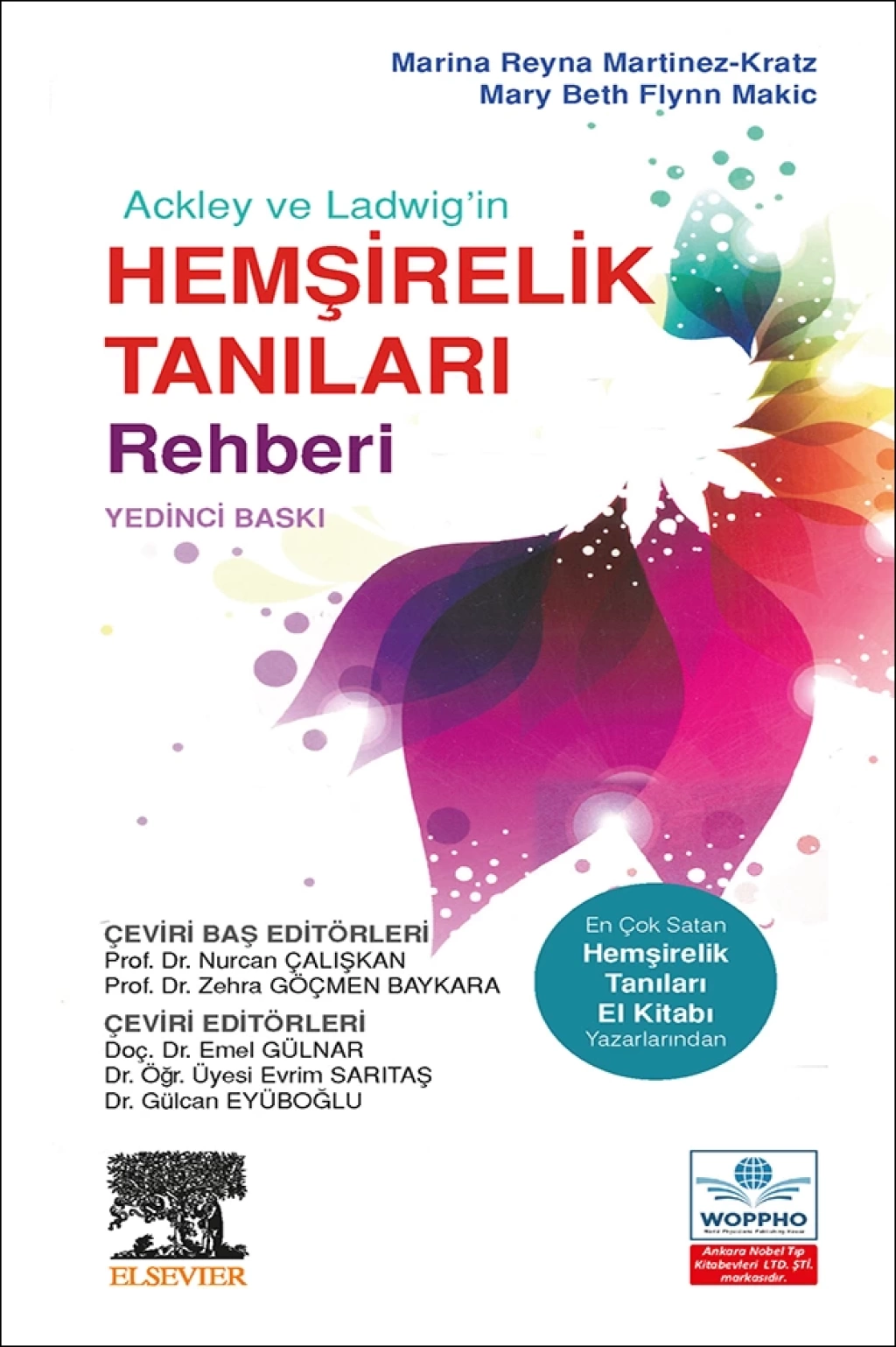Hemşirelik Tanıları Rehberi 7. Baskı/Ankara Nobel Tıp Kitabevleri