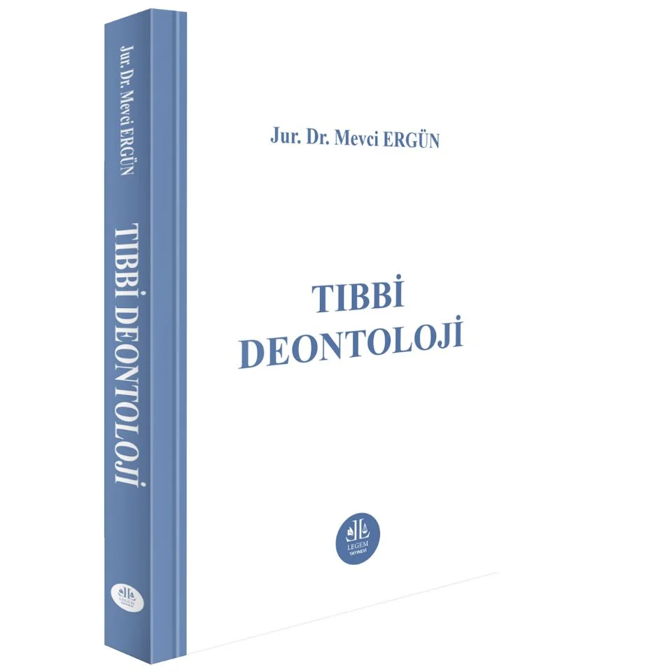Legem Yayıncılık Tıbbi Deontoloji (Mevci Ergün)