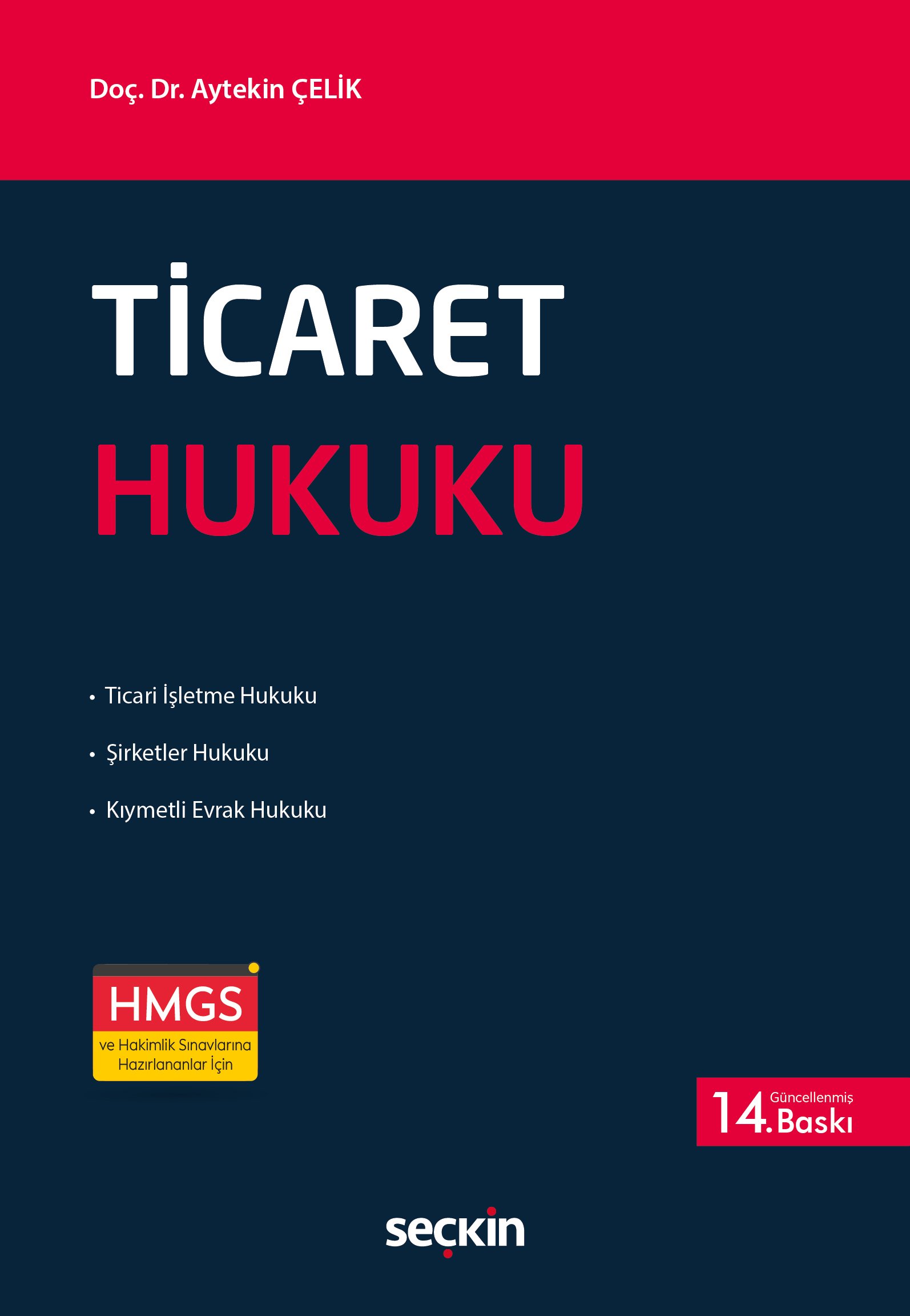 Seçkin Yayınevi Ticaret Hukuku (Aytekin Çelik)