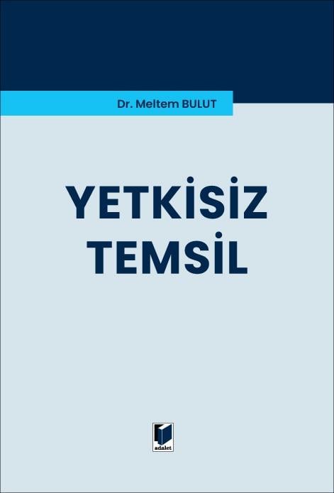 Adalet Yayınevi Yetkisiz Temsil (Meltem Bulut)