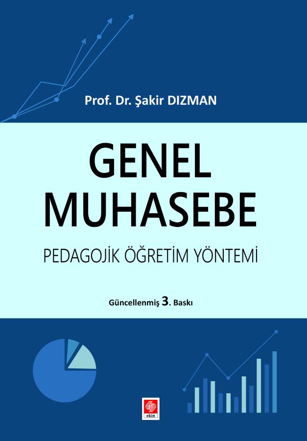 Ekin Yayınları Genel Muhasebe Pedagojik Öğretim Yöntemi (Şakir Dızman)