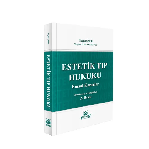 Yetkin Yayınları Estetik Tıp Hukuku (Nejdet ŞATIR)
