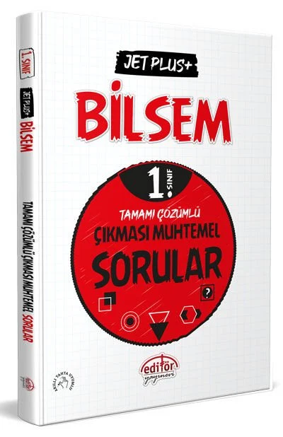 Editör Yayınları 1. Sınıf Bilsem Jet Plus Tamamı Çözümlü Çıkması Muhtemel Sorular