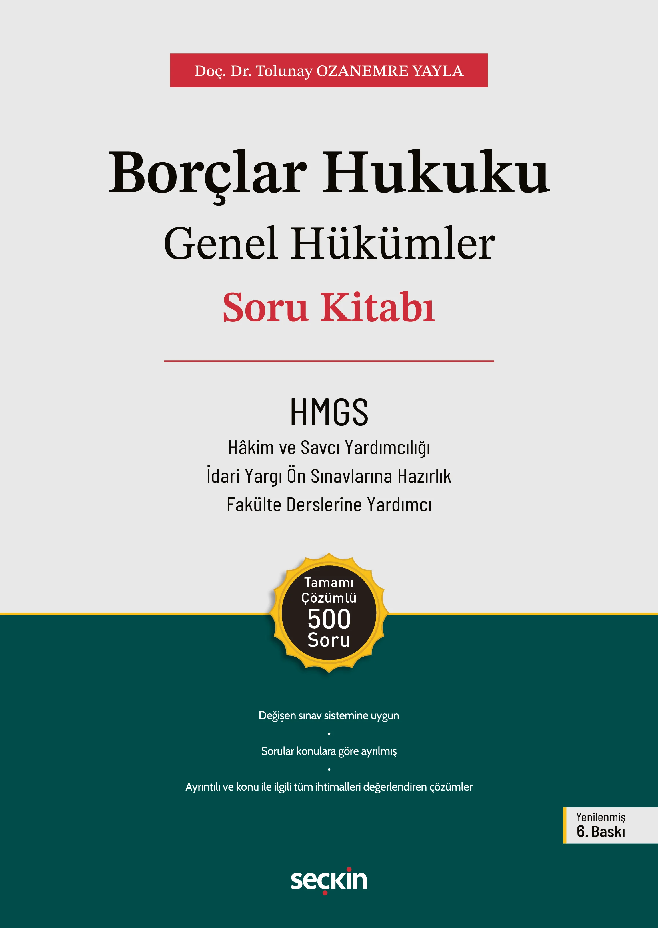 Seçkin Yayıncılık Borçlar Hukuku Genel Hükümler Soru Kitabı (Tolunay Ozanemre Yayla)
