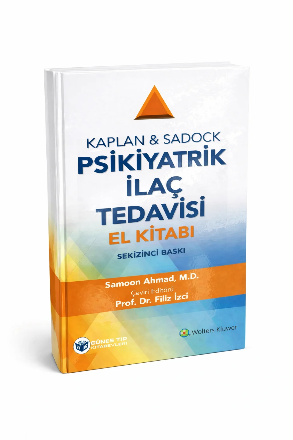 Kaplan & Sadock Psikiyatrik İlaç Tedavisi El Kitabı 8. Baskı