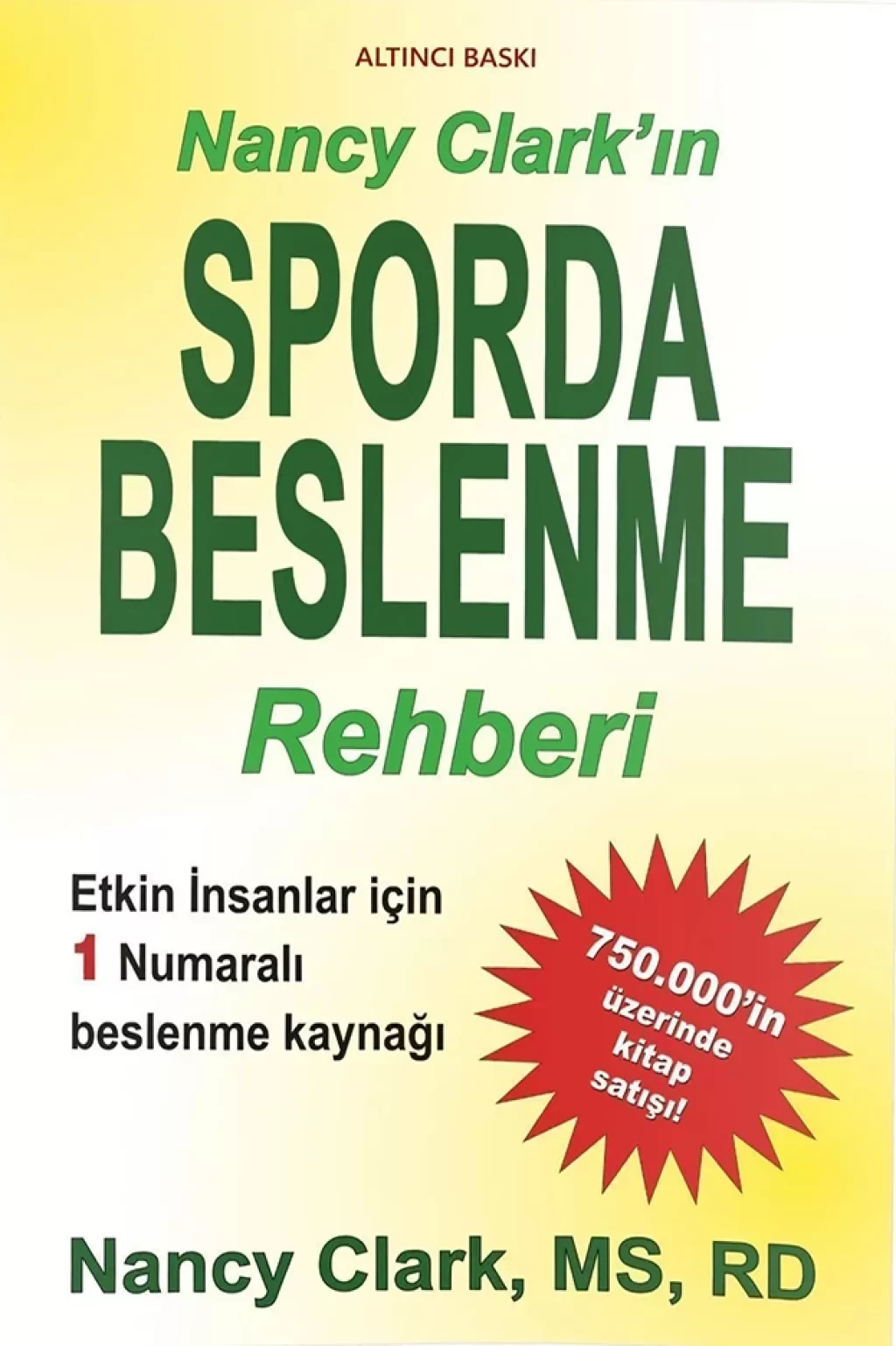 ACR Tıbbi Yayın Nancy Clarkın Sporda Beslenme Rehberi /Bilsev İnce, Funda ELMACIOĞLU