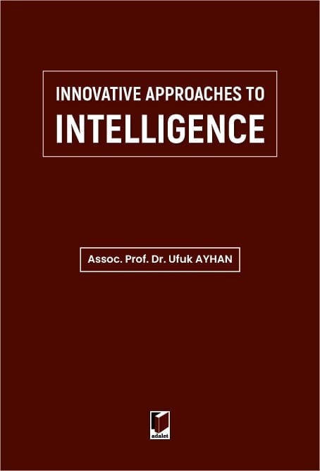 Adalet Yayınları Innovative Approaches To Intelligence (Ufuk Ayhan)
