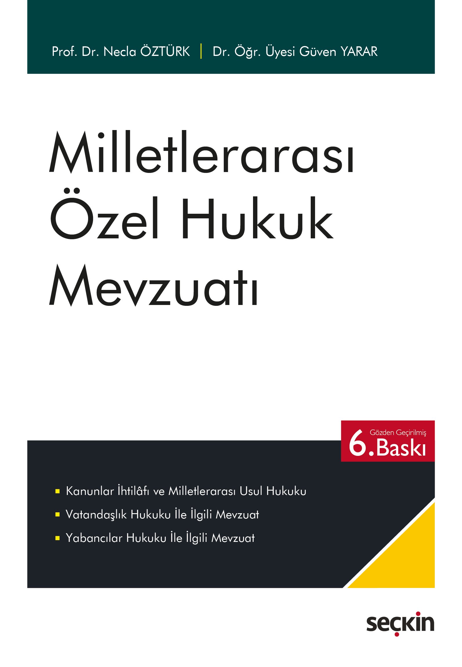 Seçkin Yayınevi Milletlerarası Özel Hukuk Mevzuatı (Necla Öztürk)