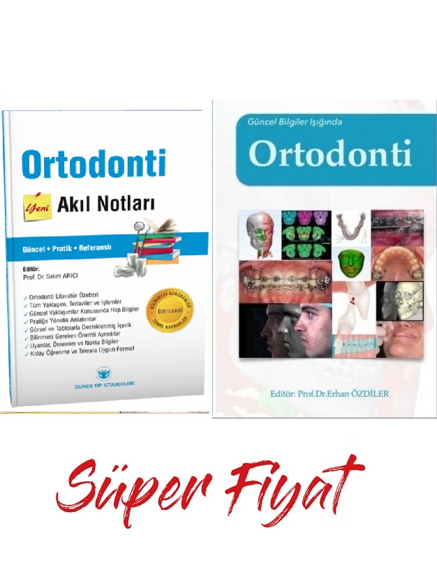 Ortodonti Akıl Notları&Güncel Bilgiler Işığında Ortodonti Erhan Özdiler