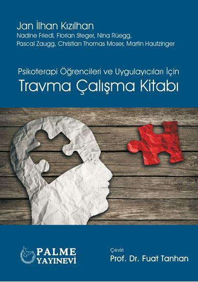 Travma Çalışma Kitabı Jan İlhan Kızılhan, Fuat Tanhan Palme Yayınevi