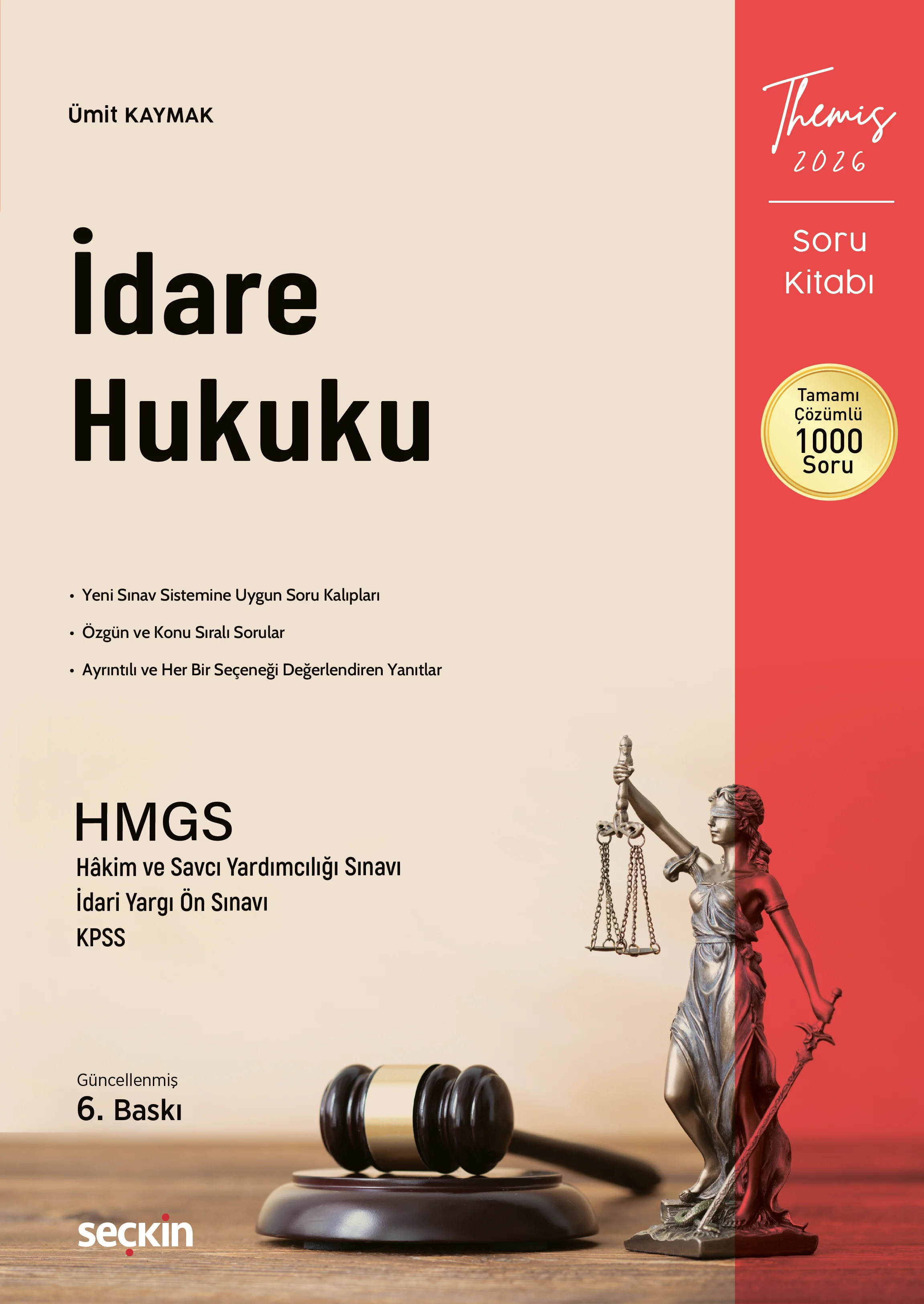 Seçkin Yayıncılık THEMIS  İdare Hukuku Soru Kitabı Ümit Kaymak 6. Baskı,  Mart 2026