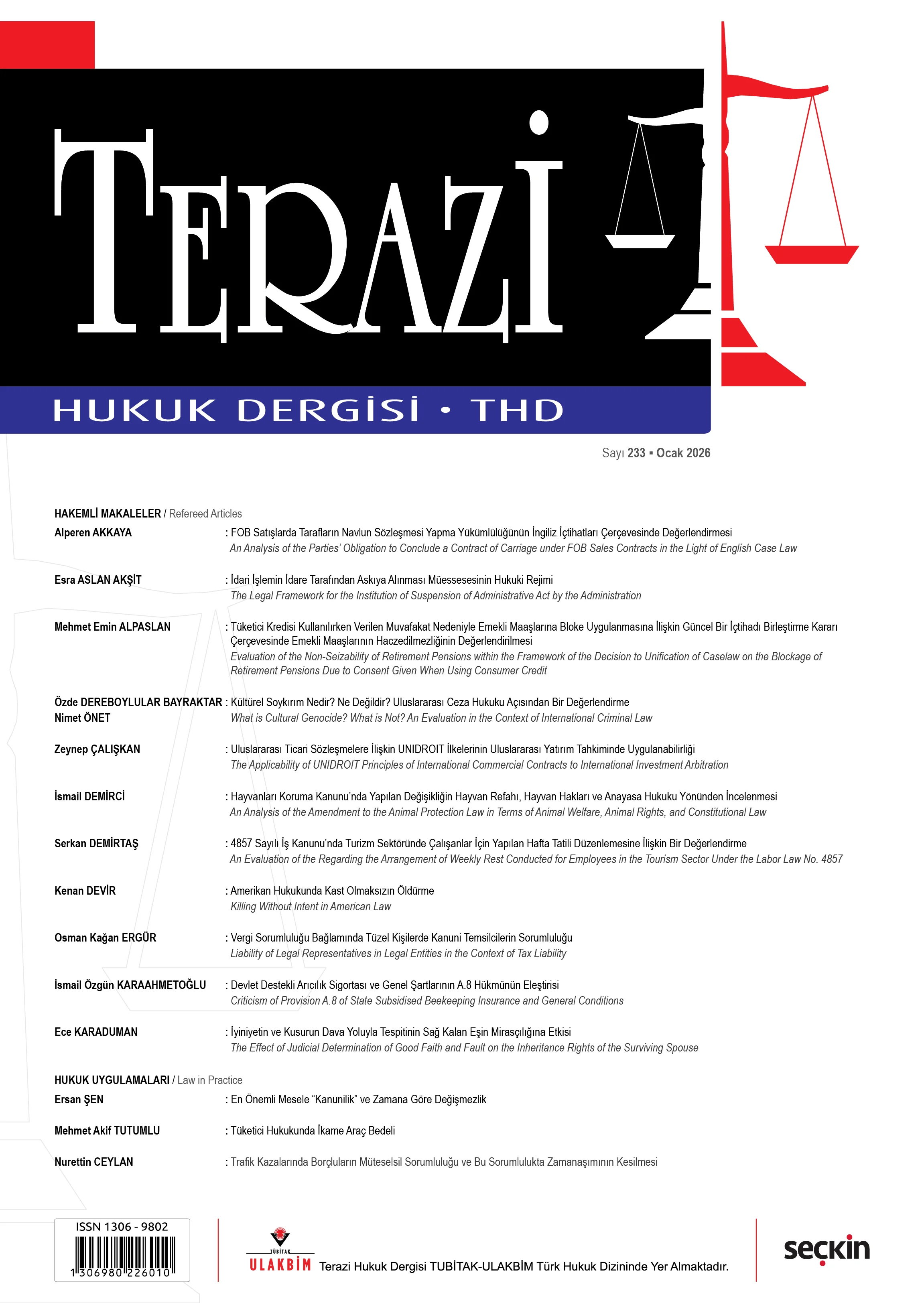 Seçkin Yayıncılık Terazi Hukuk Dergisi Sayı:233 Ocak 2026 Prof. Dr. Alpay Hekimler, Mutlu Dinç 1. Baskı,  Ocak 2026