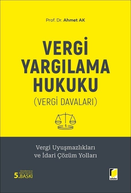 Adalet Yayınevi Vergi Yargılama Hukuku (Ahmet Ak) Nisan 2026