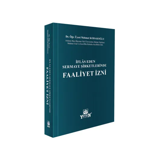 Yetkin Yayınları İflâs Eden Sermaye Şirketlerinde Faaliyet İzni Mehmet Kodakoğlu