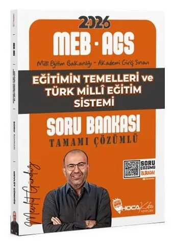 Hoca Kafası 2026 MEB-AGS Eğitimin Temelleri ve Türk Milli Eğitim Sistemi Soru Bankası Çözümlü - Mevlüt Gündüz Hoca Kafası Yayınları