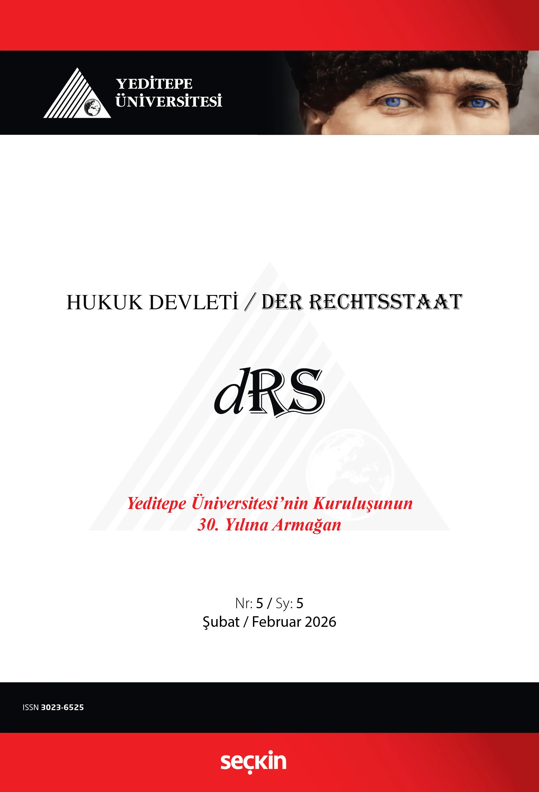 Seçkin Yayıncılık Yeditepe Üniversitesi Hukuk Devleti Dergisi Y:3 S:5 Şubat 2026-Yener Ünver 1. Baskı,  Şubat 2026