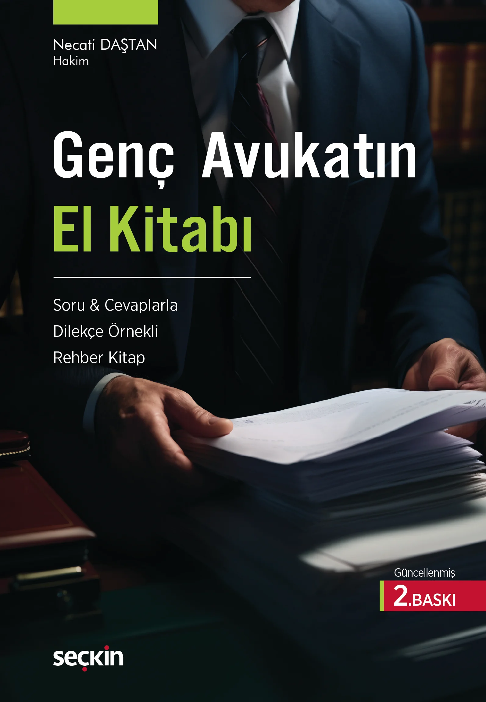 Seçkin Yayınevi Genç Avukatın El Kitabı (Necati Daştan) Necati Daştan