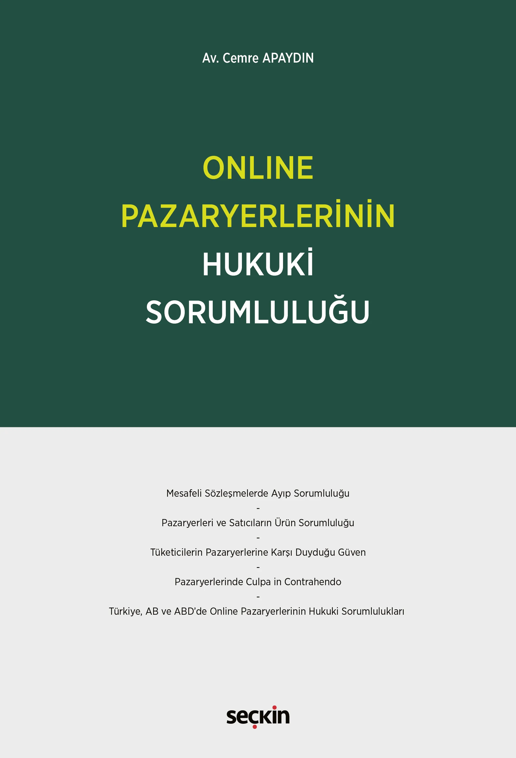 Seçkin Yayıncılık Online Pazaryerlerinin Hukuki Sorumluluğu (Cemre Apaydın)