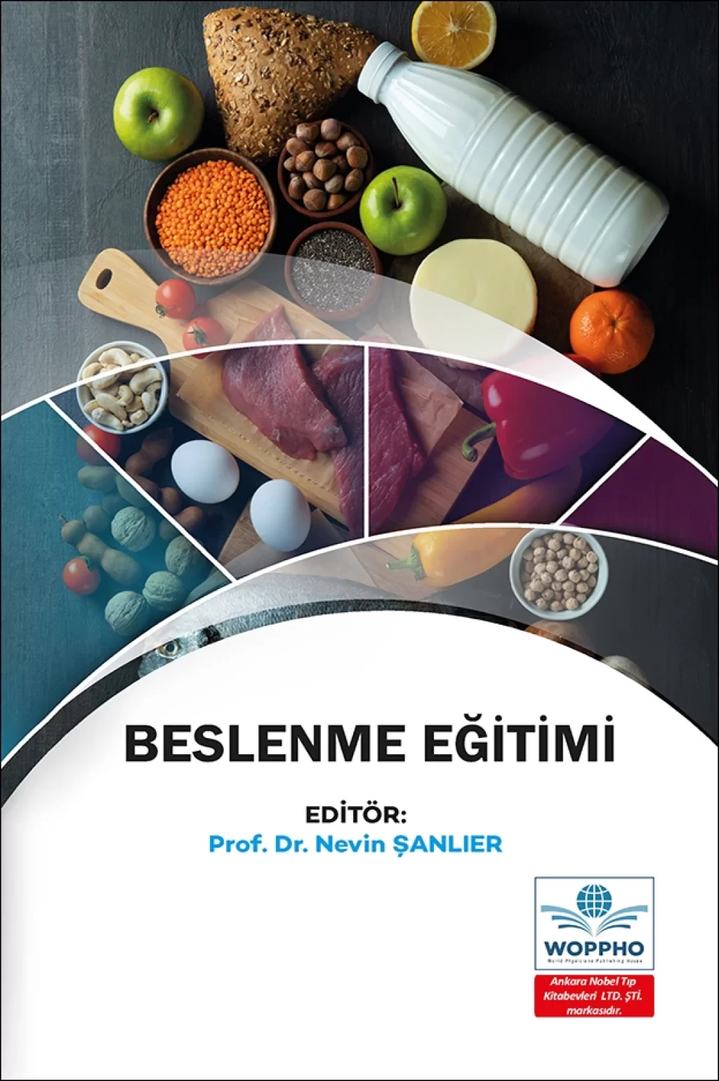 Beslenme Eğitimi (Nevin ŞANLIER) Ankara Nobel Tıp Kitabevleri