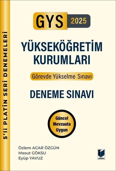 Adalet Yayınevi Görevde Yükselme 5'li Platin Seri Denemeleri Özlem Acar Özgün, Mesut Göksu, Eyüp Yavuz