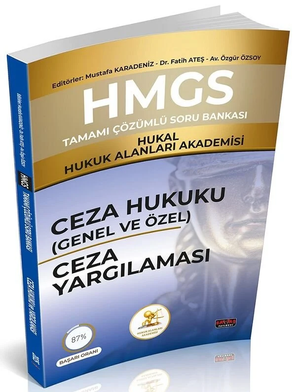 Savaş HMGS HUKAL Hukuk Alanları Akademisi Ceza Hukuku, Ceza Yargılaması Soru Bankası Çözümlü - Mustafa Karadeniz