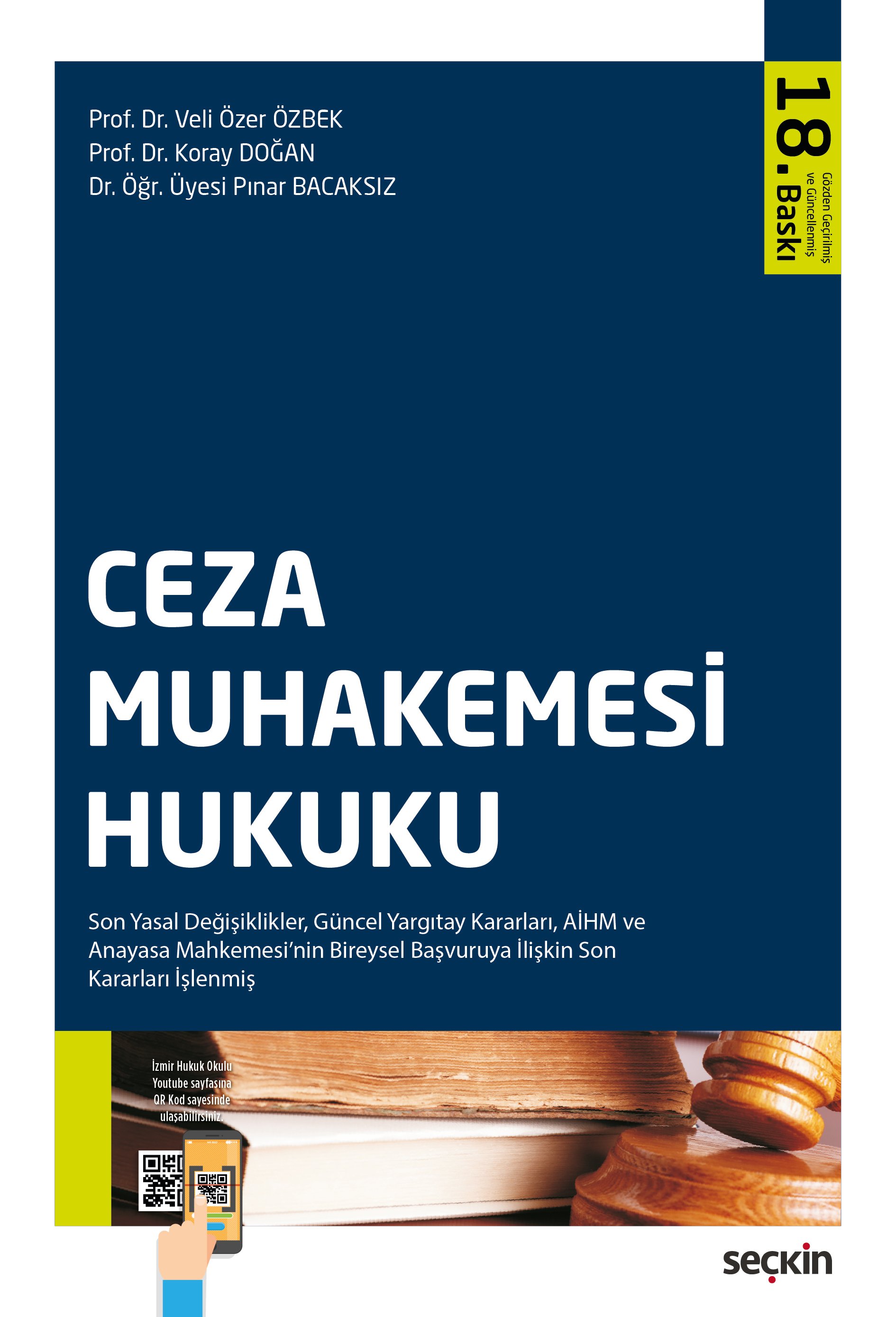 Seçkin Yayınevi Ceza Muhakemesi Hukuku (Veli Özer Özbek,İlker Tepe, Koray Doğan, Pınar Bacaksız)