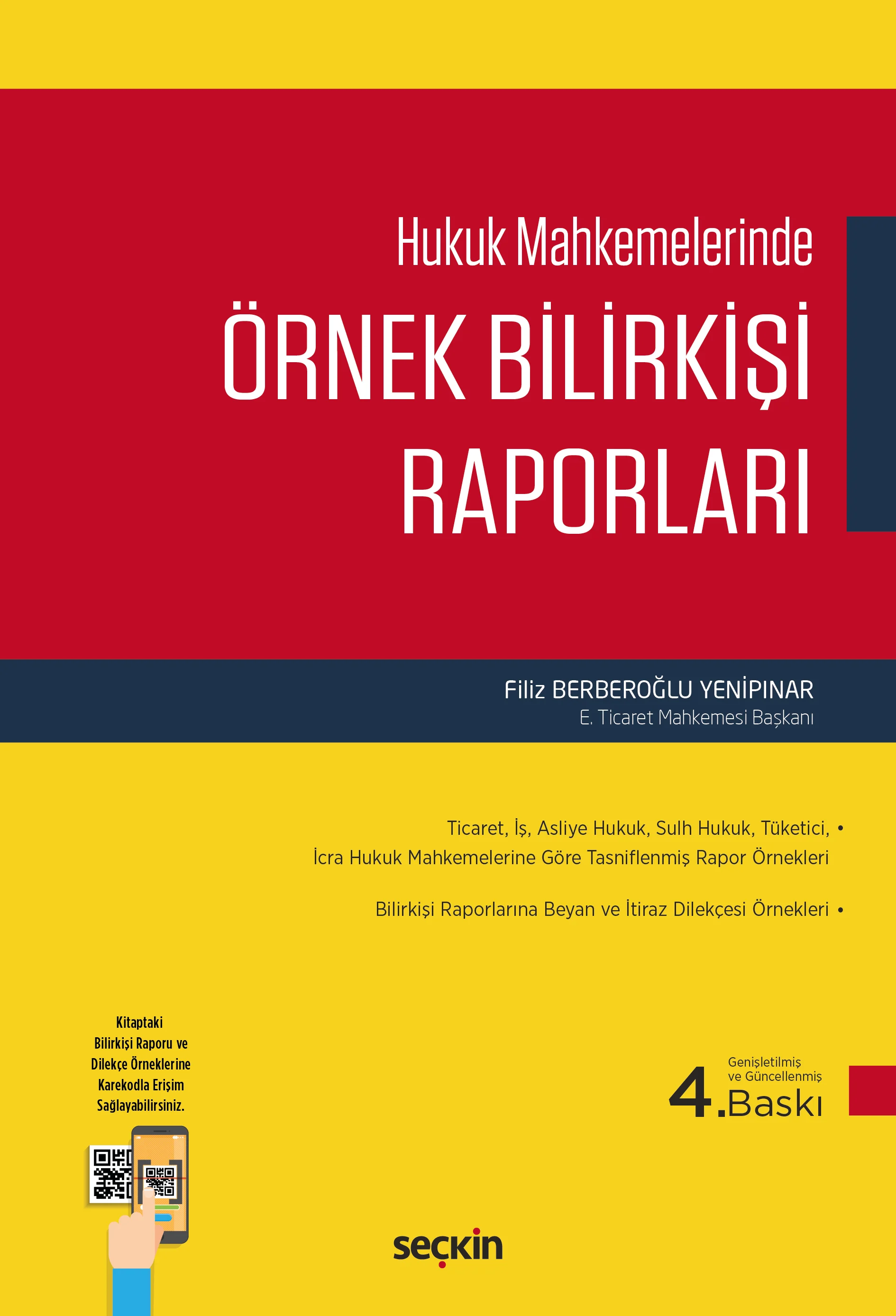 Seçkin Yayıncılık Hukuk Mahkemelerinde Örnek Bilirkişi Raporları (Filiz Berberoğlu Yenipınar)