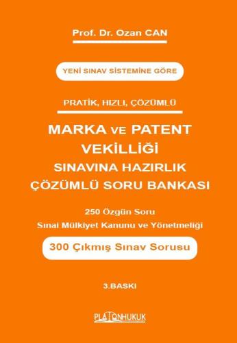 Platon Hukuk Yayınevi Marka ve Patent Sınavına Hazırlık Çözümlü Soru Bankası (Ozan Can)