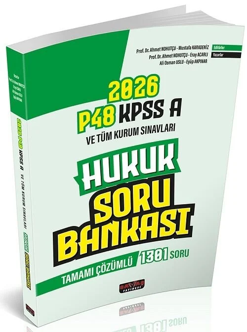 Savaş 2026 KPSS A Grubu P32 Kaymakamlık Hukuk Soru Bankası Çözümlü - Ahmet Nohutçu Savaş Yayınları