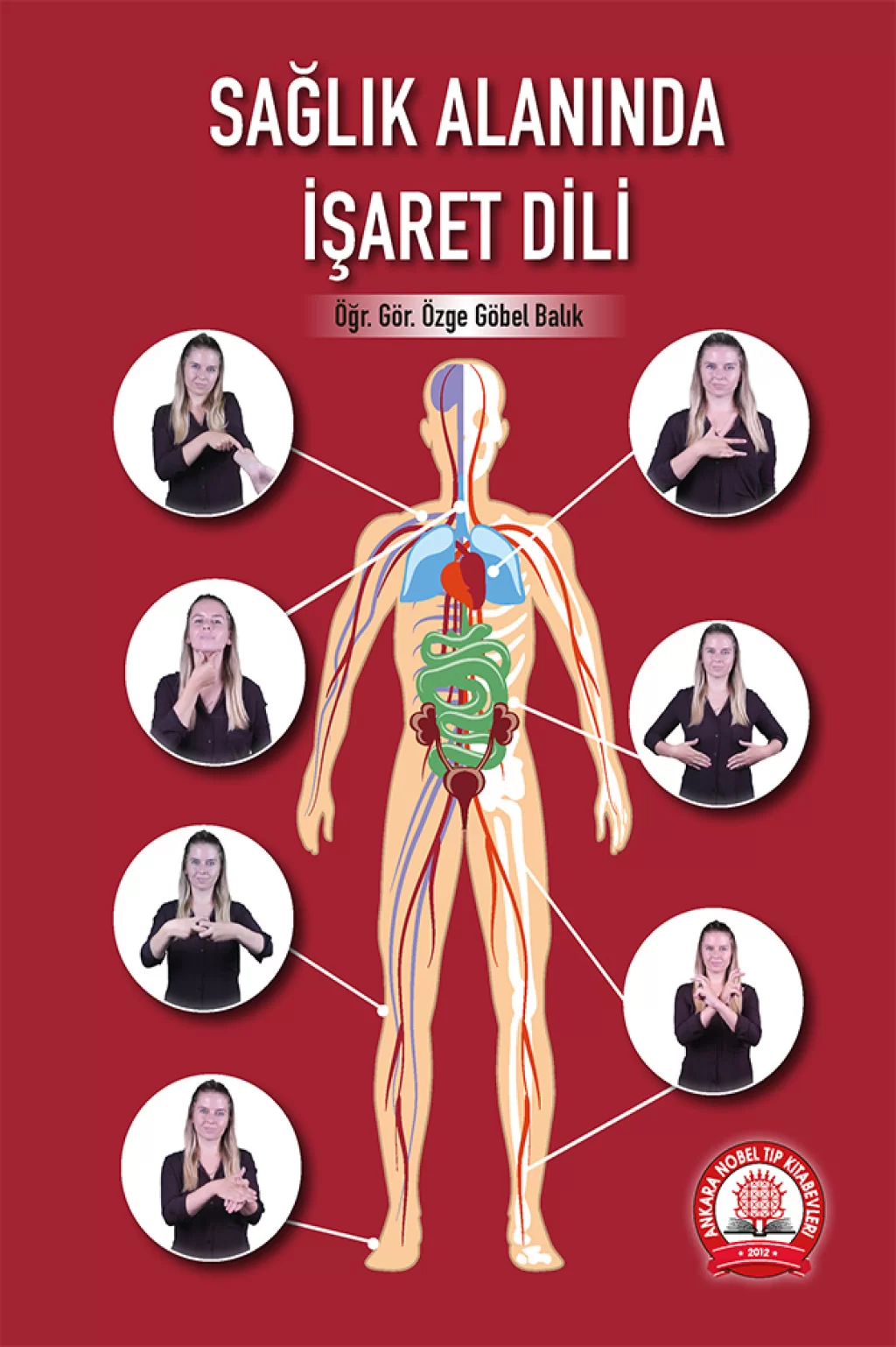 Sağlık Alanında İşaret Dili/Ankara Nobel Tıp Kitabevleri
