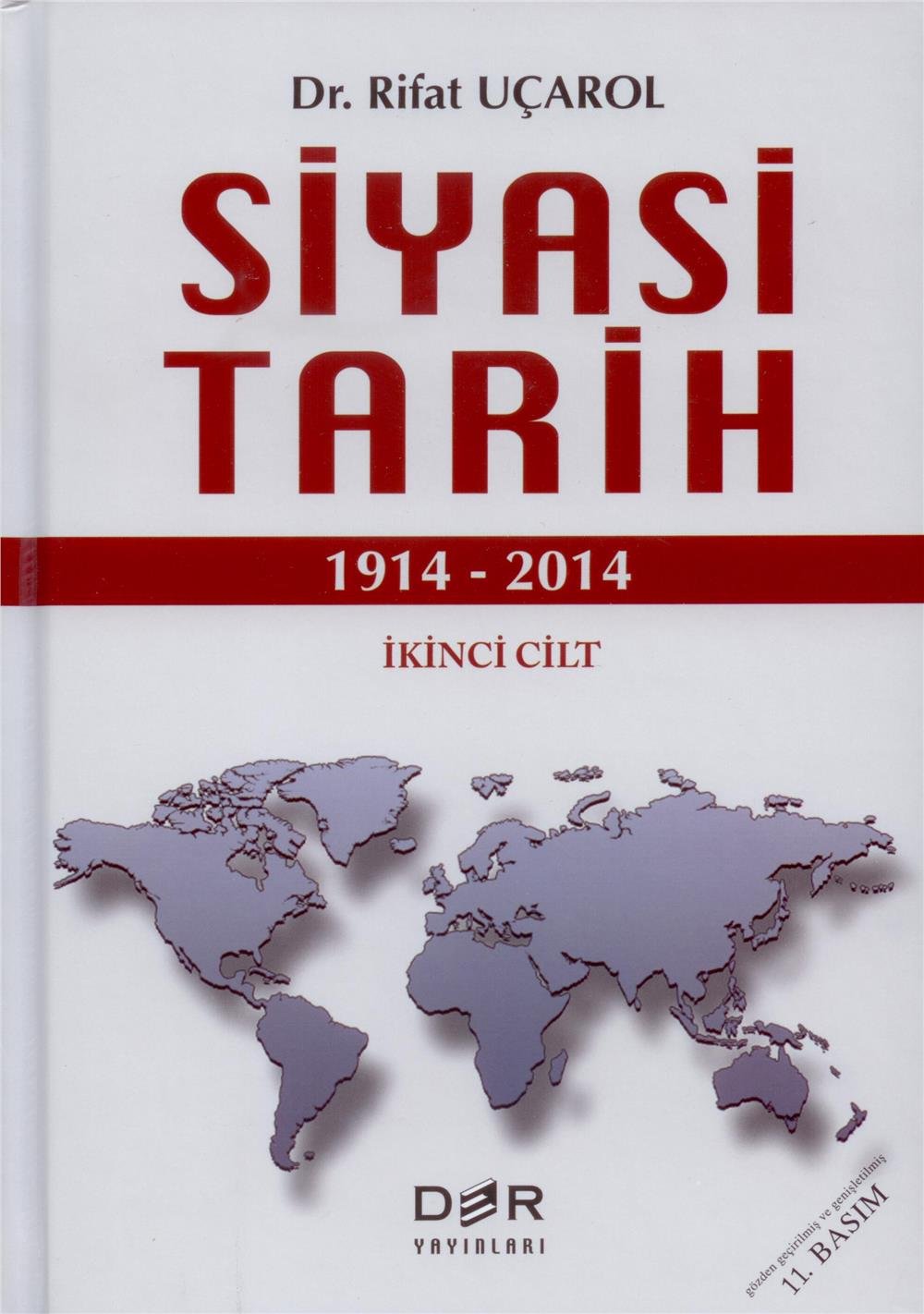 Der Yayınları Siyasi Tarih Cilt II (1914-2014) Rıfat Uçarol