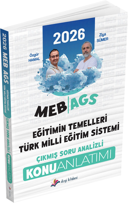 Dizgi Kitap 2026 MEB-AGS Eğitimin Temelleri ve Türk Milli Eğitim Sistemi Konu Anlatımı - Özgür Hamal, Ziya Sümer Dizgi Kitap