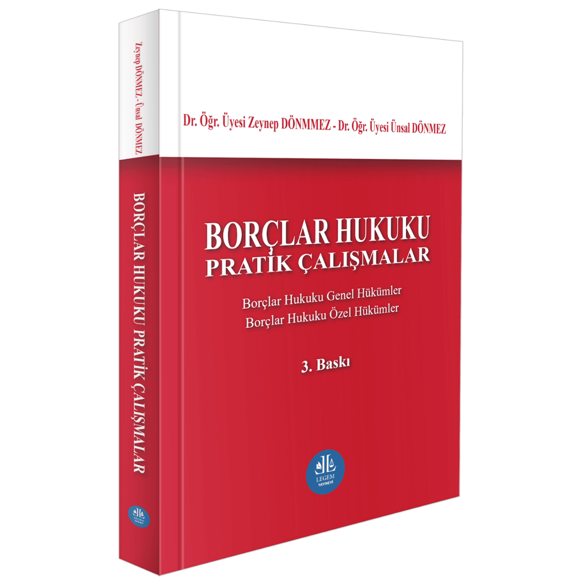 Legem Yayınevi Borçlar Hukuku Pratik Çalışmalar (Zeynep Dönmez-Ünsal Dönmez)