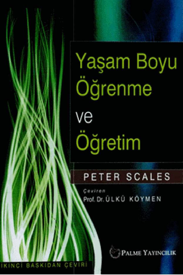Palme Yayınevi Yaşam Boyu Öğrenme ve Öğretim Peter Scales