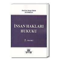 Yetkin Yaynlar nsan Haklar Hukuku (Hasan Tahsin Fendolu)