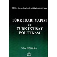 Legal Yayýncýlýk Türk Ýdari Yapýsý ve Türk Ýktisat Politikasý (Tahsin Çayýroðlu)